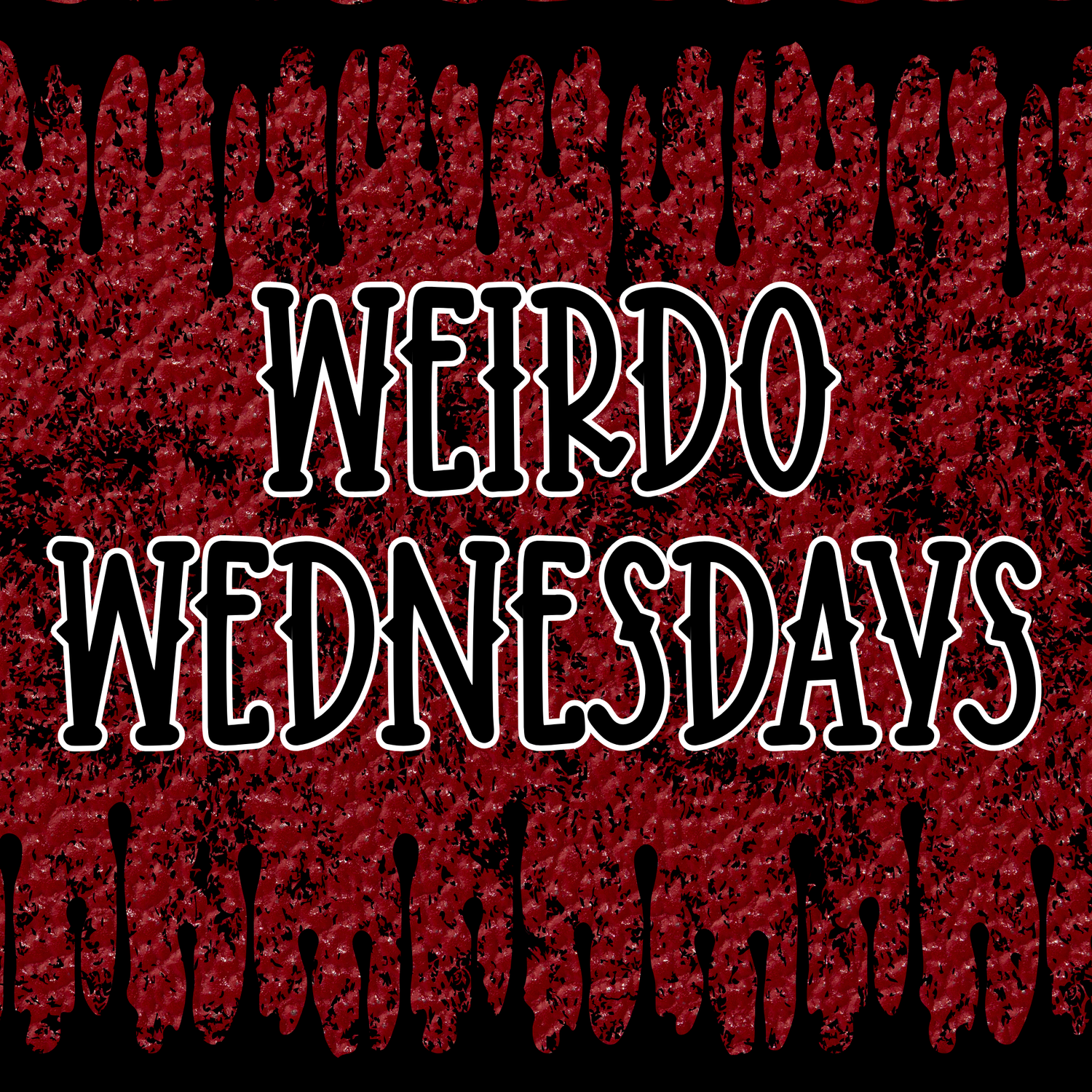 Weirdo Wednesday