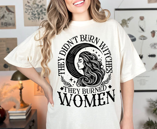 They dint burn witches